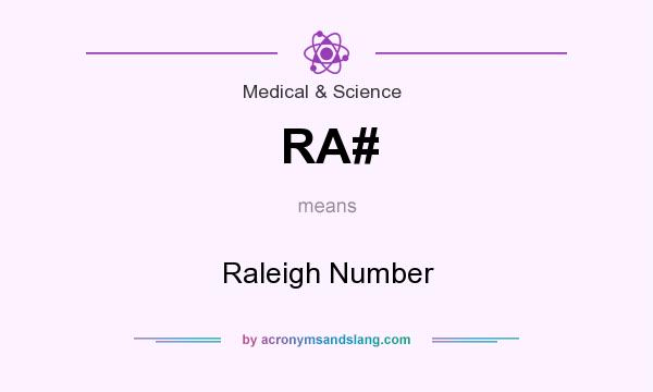 What does RA# mean? It stands for Raleigh Number