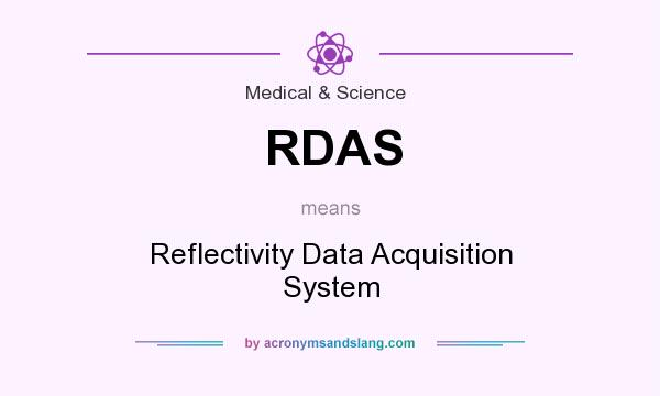 What does RDAS mean? It stands for Reflectivity Data Acquisition System