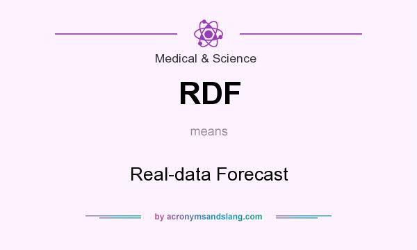 What does RDF mean? It stands for Real-data Forecast