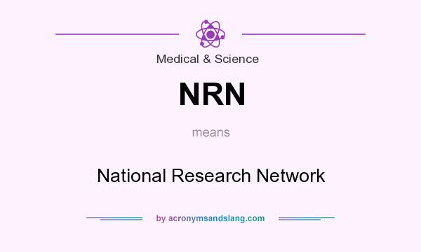 What does NRN mean? It stands for National Research Network