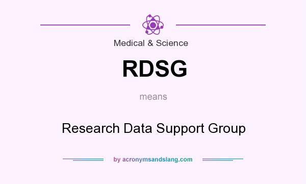 What does RDSG mean? It stands for Research Data Support Group