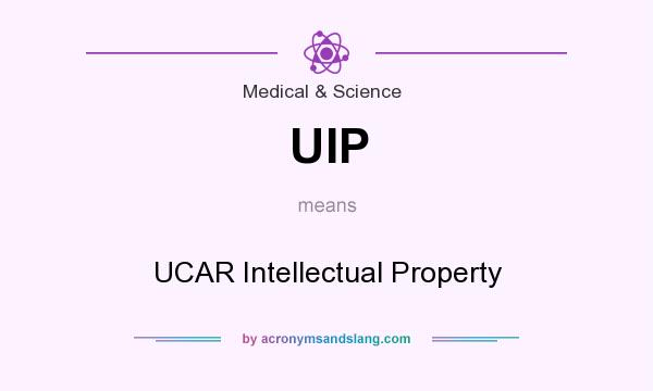 What does UIP mean? It stands for UCAR Intellectual Property