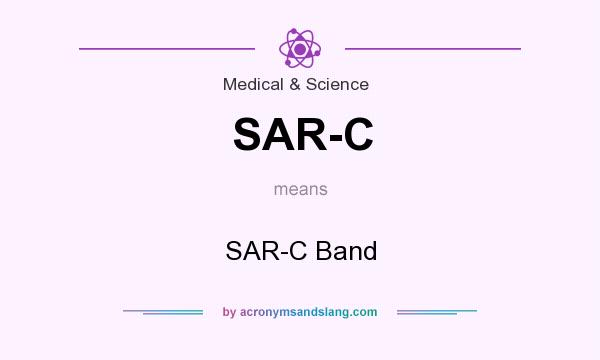 What does SAR-C mean? It stands for SAR-C Band