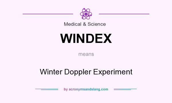 What does WINDEX mean? It stands for Winter Doppler Experiment