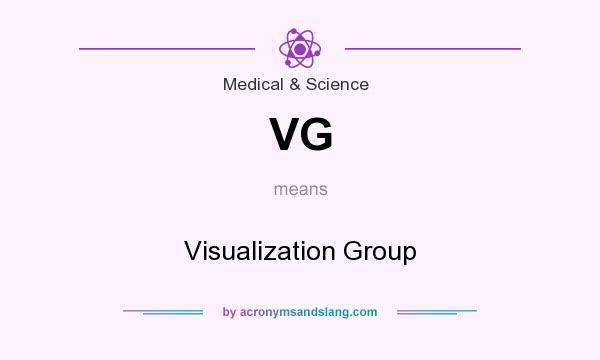 What does VG mean? It stands for Visualization Group