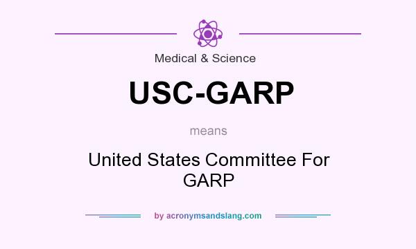 What does USC-GARP mean? It stands for United States Committee For GARP
