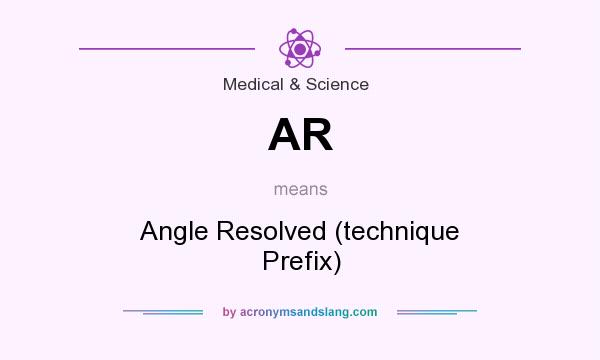 What does AR mean? It stands for Angle Resolved (technique Prefix)