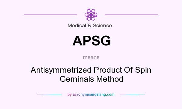 What does APSG mean? It stands for Antisymmetrized Product Of Spin Geminals Method