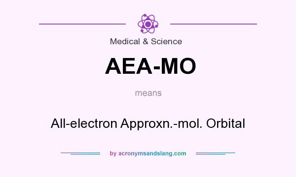 What does AEA-MO mean? It stands for All-electron Approxn.-mol. Orbital