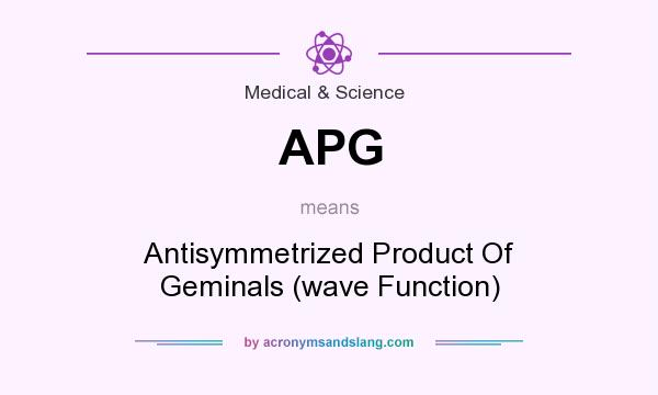 What does APG mean? It stands for Antisymmetrized Product Of Geminals (wave Function)