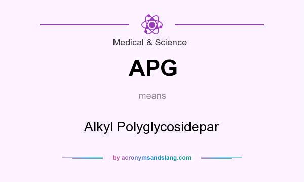 What does APG mean? It stands for Alkyl Polyglycosidepar