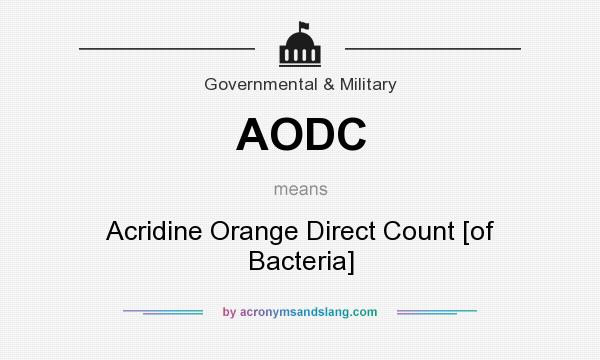 What does AODC mean? It stands for Acridine Orange Direct Count [of Bacteria]