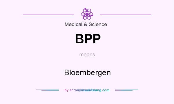 What does BPP mean? It stands for Bloembergen