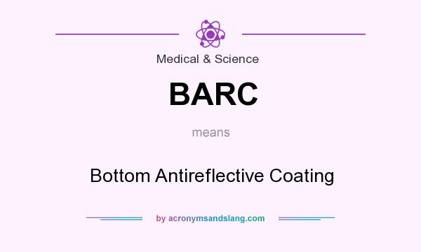 What does BARC mean? It stands for Bottom Antireflective Coating