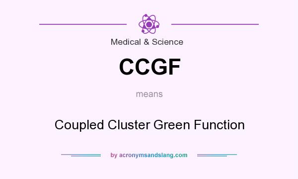 What does CCGF mean? It stands for Coupled Cluster Green Function