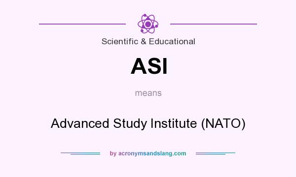 What does ASI mean? It stands for Advanced Study Institute (NATO)