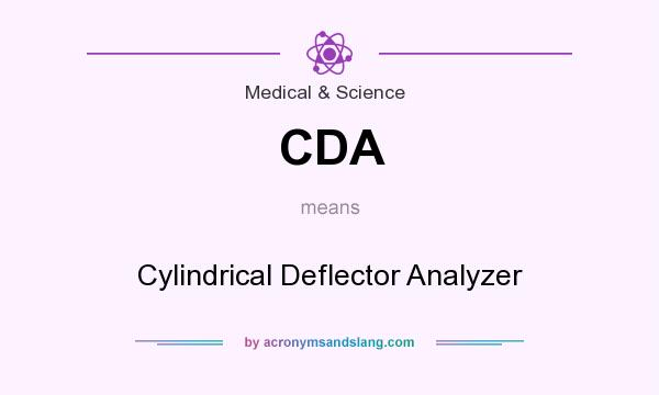 What does CDA mean? It stands for Cylindrical Deflector Analyzer