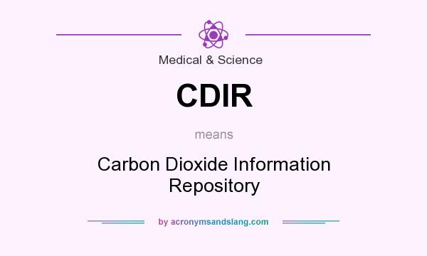 What does CDIR mean? It stands for Carbon Dioxide Information Repository