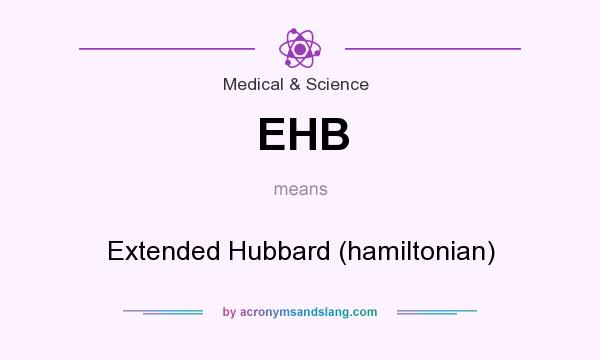 What does EHB mean? It stands for Extended Hubbard (hamiltonian)