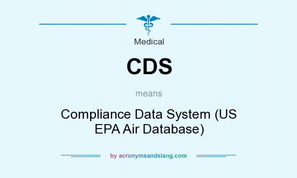 What does CDS mean? It stands for Compliance Data System (US EPA Air Database)