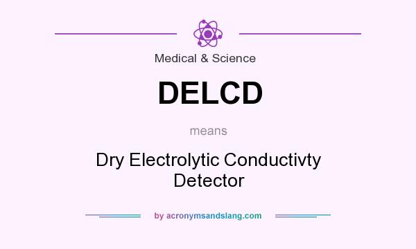 What does DELCD mean? It stands for Dry Electrolytic Conductivty Detector