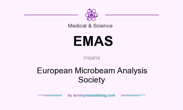 What does EMAS mean? It stands for European Microbeam Analysis Society