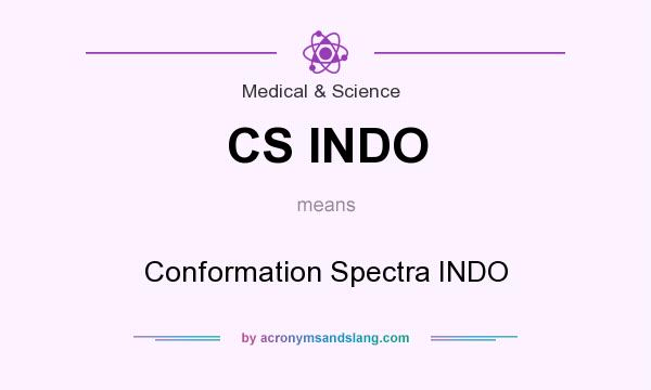 What does CS INDO mean? It stands for Conformation Spectra INDO