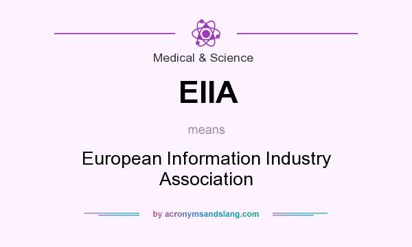 What does EIIA mean? It stands for European Information Industry Association