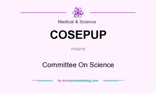 What does COSEPUP mean? It stands for Committee On Science