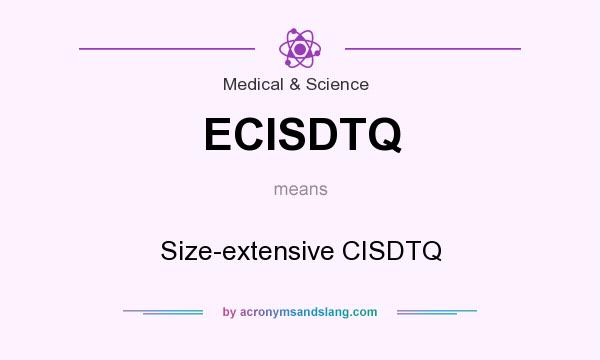What does ECISDTQ mean? It stands for Size-extensive CISDTQ
