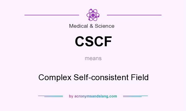 What does CSCF mean? It stands for Complex Self-consistent Field