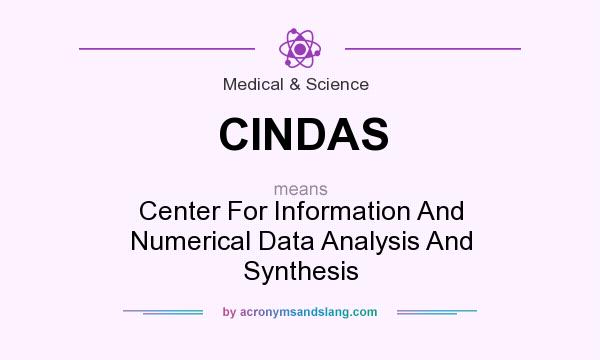 What does CINDAS mean? It stands for Center For Information And Numerical Data Analysis And Synthesis