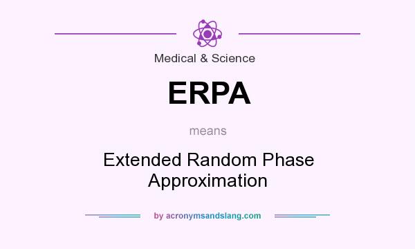 What does ERPA mean? It stands for Extended Random Phase Approximation