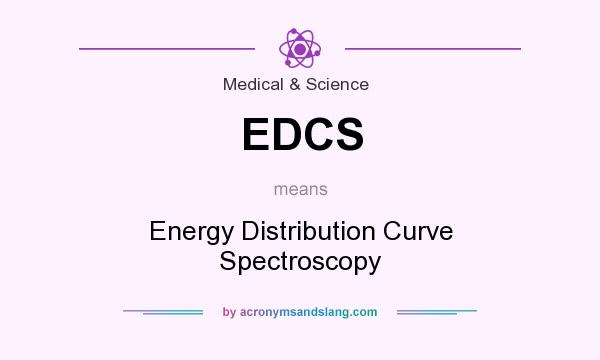 What does EDCS mean? It stands for Energy Distribution Curve Spectroscopy
