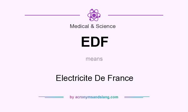 What does EDF mean? It stands for Electricite De France