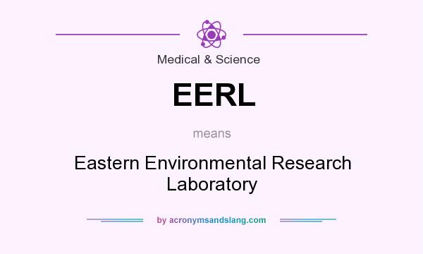 What does EERL mean? It stands for Eastern Environmental Research Laboratory
