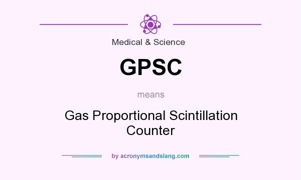 What does GPSC mean? It stands for Gas Proportional Scintillation Counter