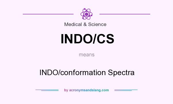 What does INDO/CS mean? It stands for INDO/conformation Spectra