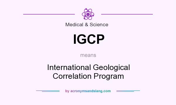What does IGCP mean? It stands for International Geological Correlation Program