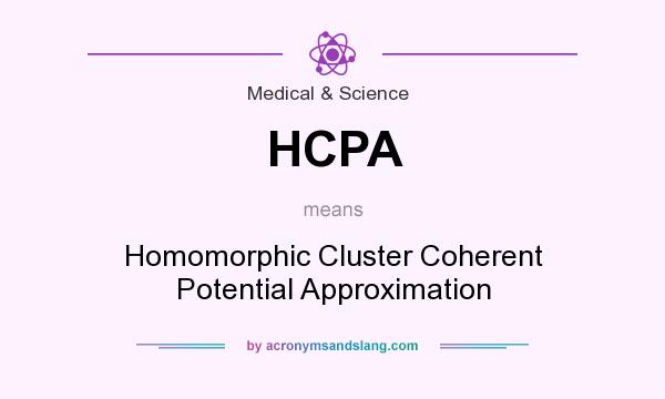 What does HCPA mean? It stands for Homomorphic Cluster Coherent Potential Approximation