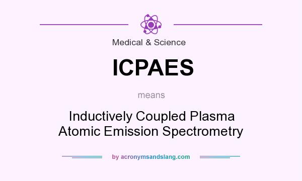 What does ICPAES mean? It stands for Inductively Coupled Plasma Atomic Emission Spectrometry