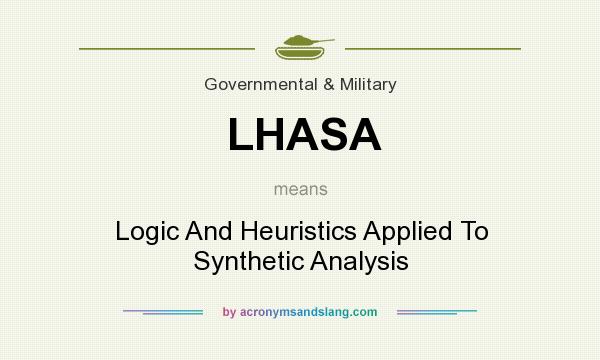What does LHASA mean? It stands for Logic And Heuristics Applied To Synthetic Analysis
