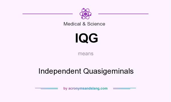 What does IQG mean? It stands for Independent Quasigeminals