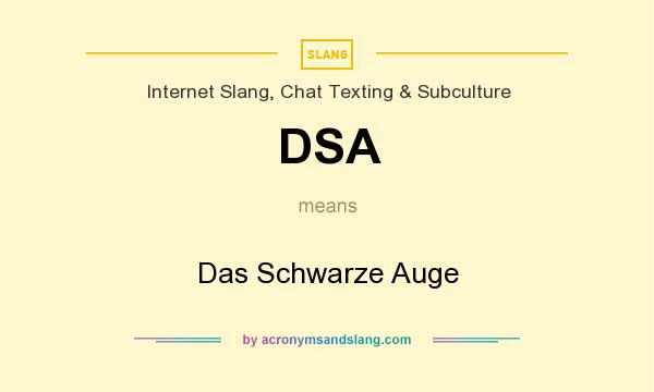 What does DSA mean? It stands for Das Schwarze Auge