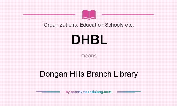 What does DHBL mean? It stands for Dongan Hills Branch Library