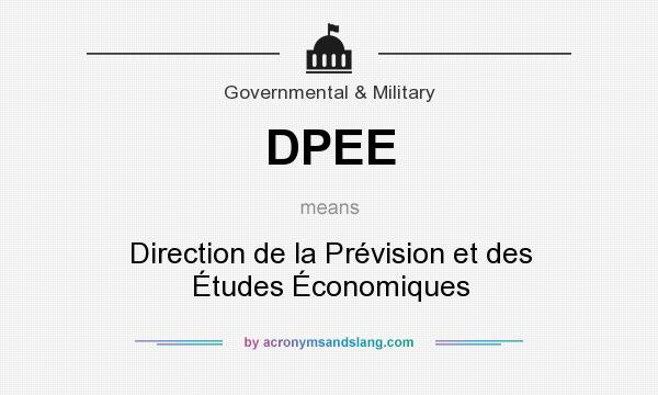 What does DPEE mean? It stands for Direction de la Prévision et des Études Économiques