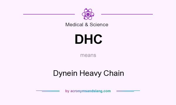 What does DHC mean? It stands for Dynein Heavy Chain