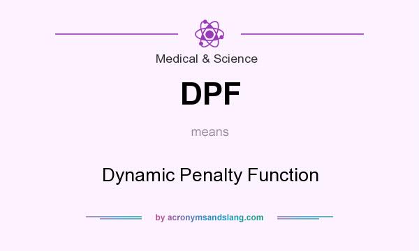 What does DPF mean? It stands for Dynamic Penalty Function