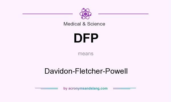 What does DFP mean? It stands for Davidon-Fletcher-Powell