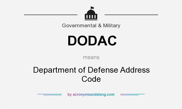 What does DODAC mean? It stands for Department of Defense Address Code